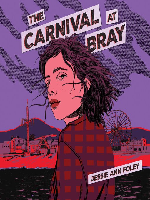 Title details for The Carnival at Bray by Jessie Ann Foley - Available